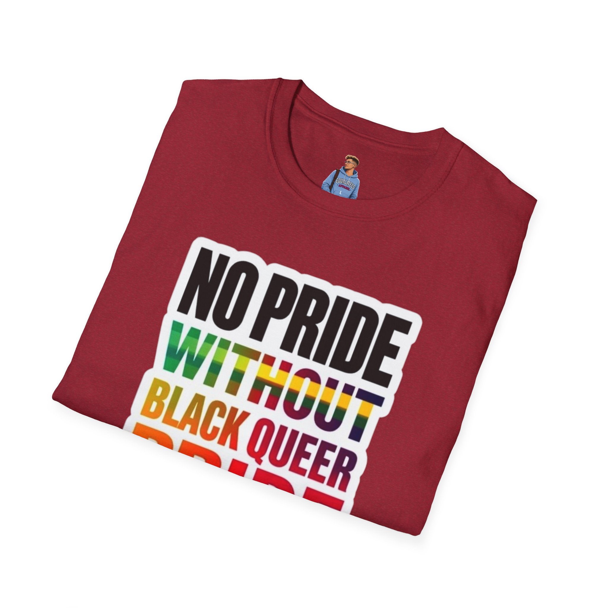 No Pride Without Black Queer Pride T-shirt