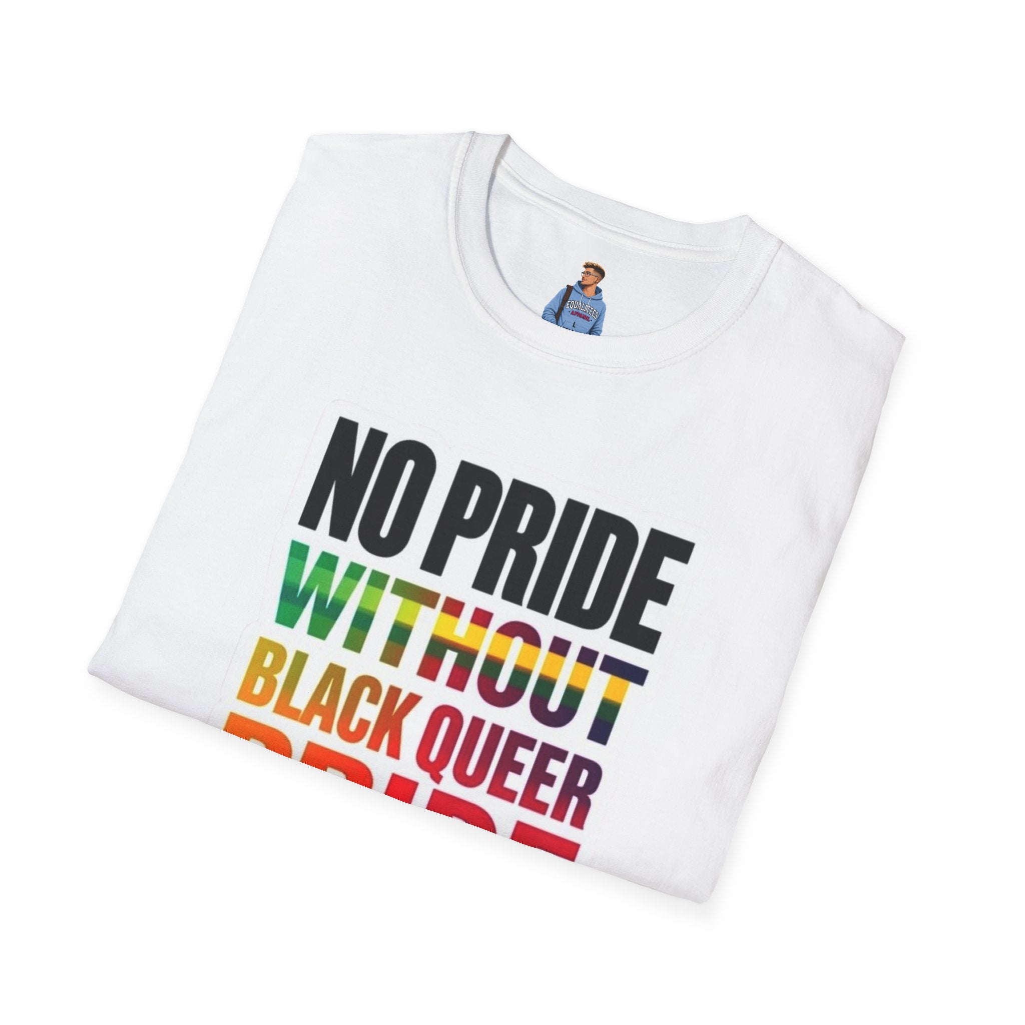 No Pride Without Black Queer Pride T-shirt