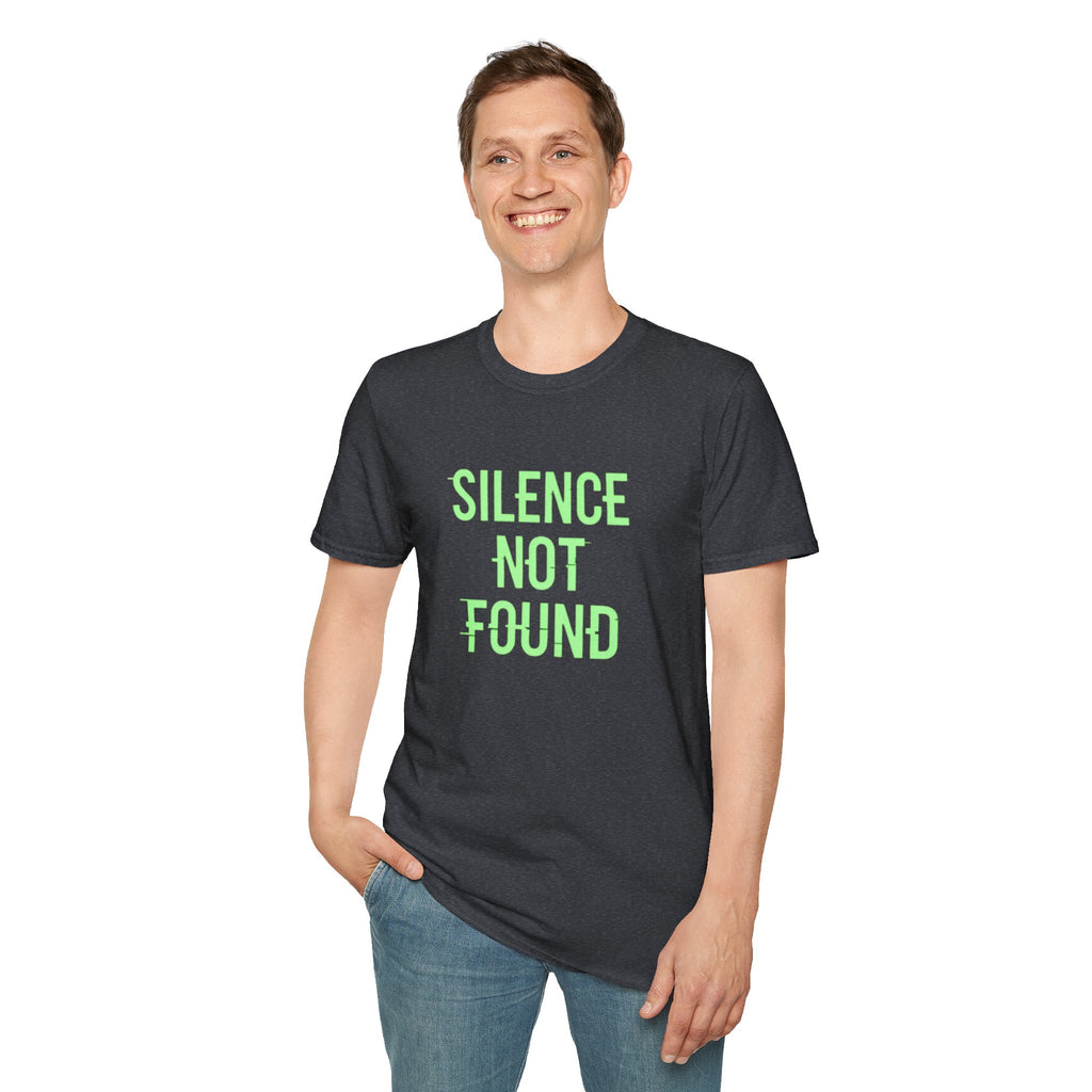Silence Not Found T-Shirt
