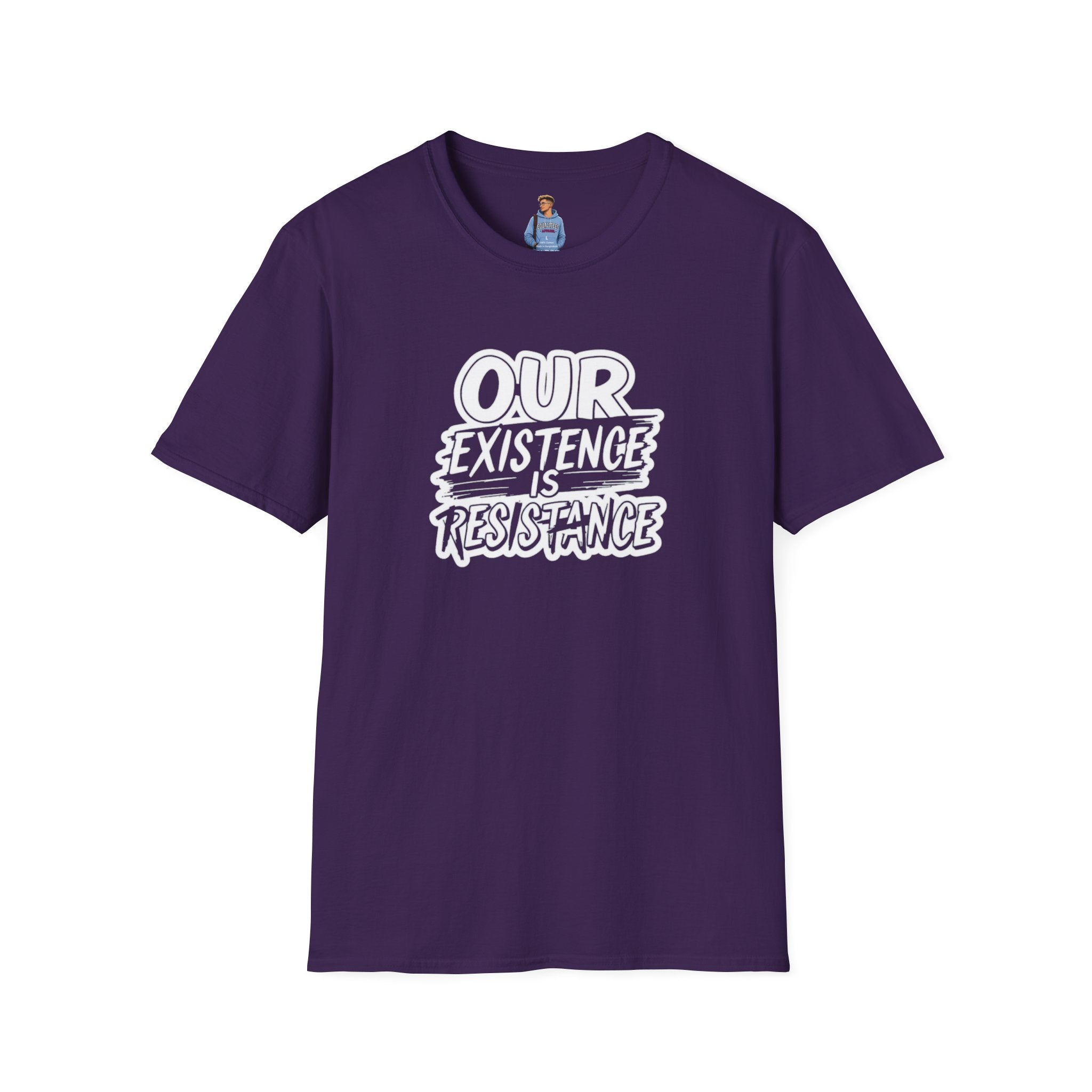 Our Existence is Resistance T-Shirt