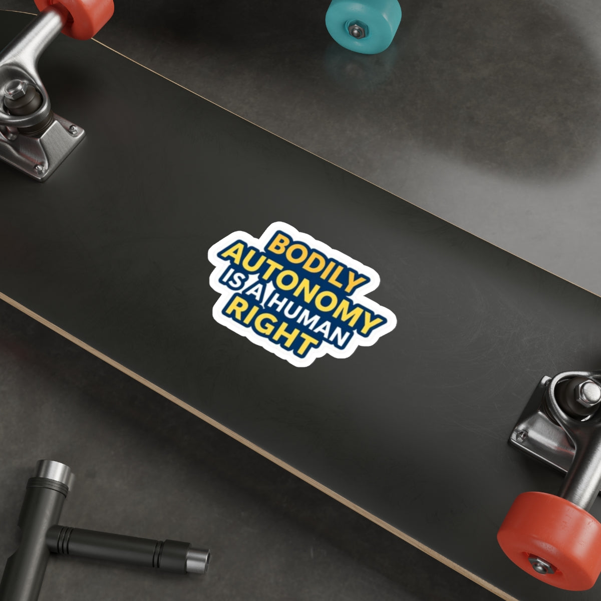 Die-Cut Stickers - BODILY AUTONOMY IS A HUMAN RIGHT - EqualiTees.Me