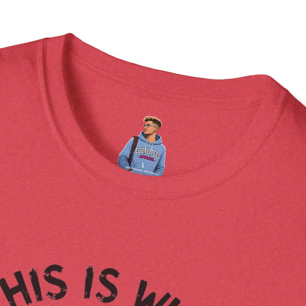 IDGAS What You Think T-Shirt