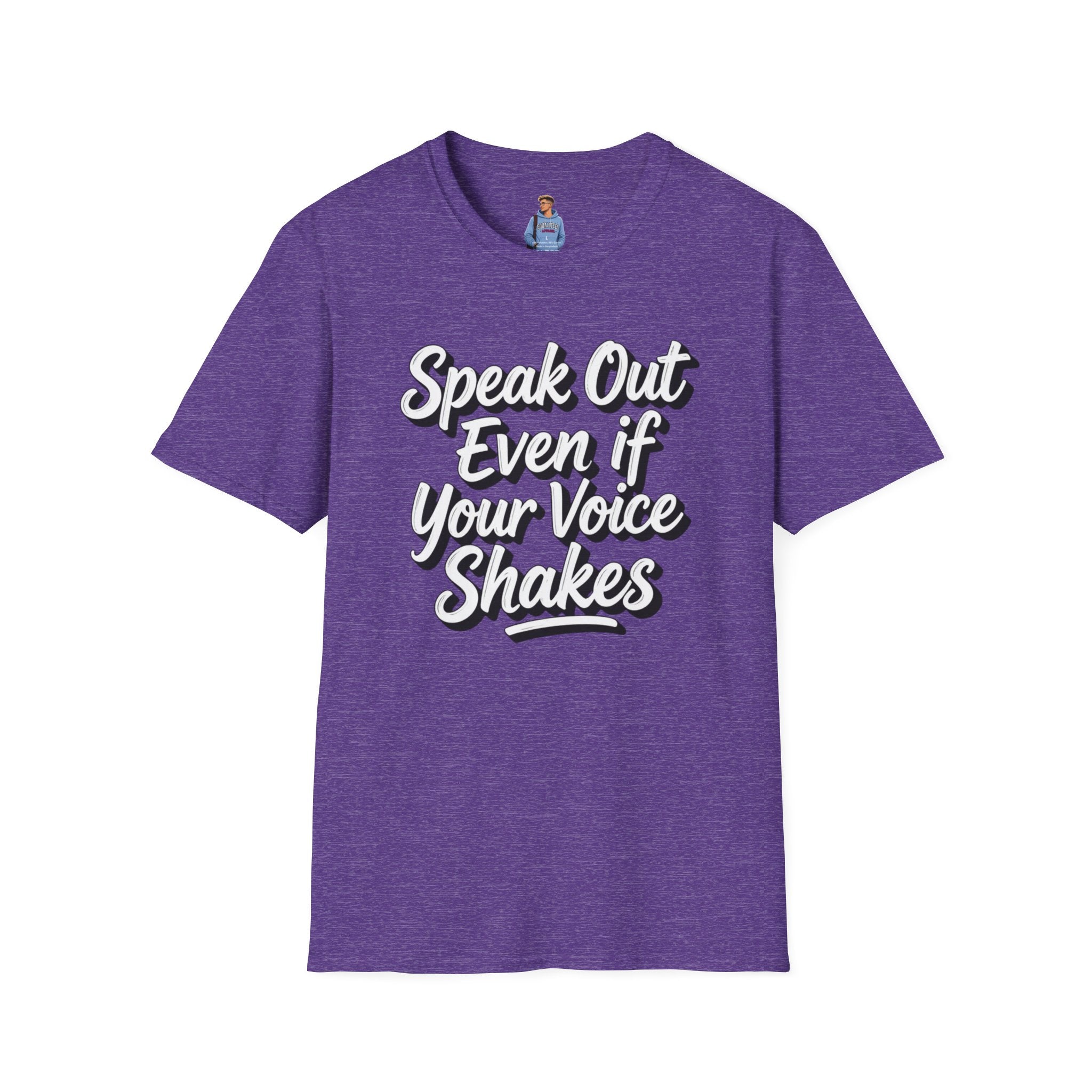 Speak Out T-Shirt Even If Your Voice Shakes