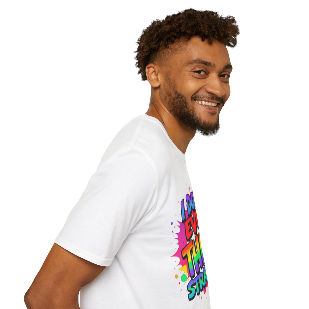 I Don't Even Think Straight T-Shirt