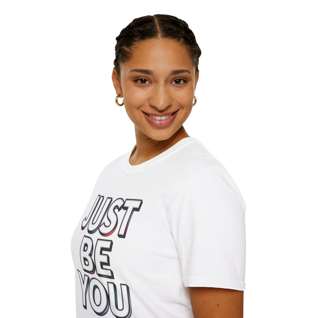Just Be You T-Shirt — Inspirational Minimalist Graphic Tee