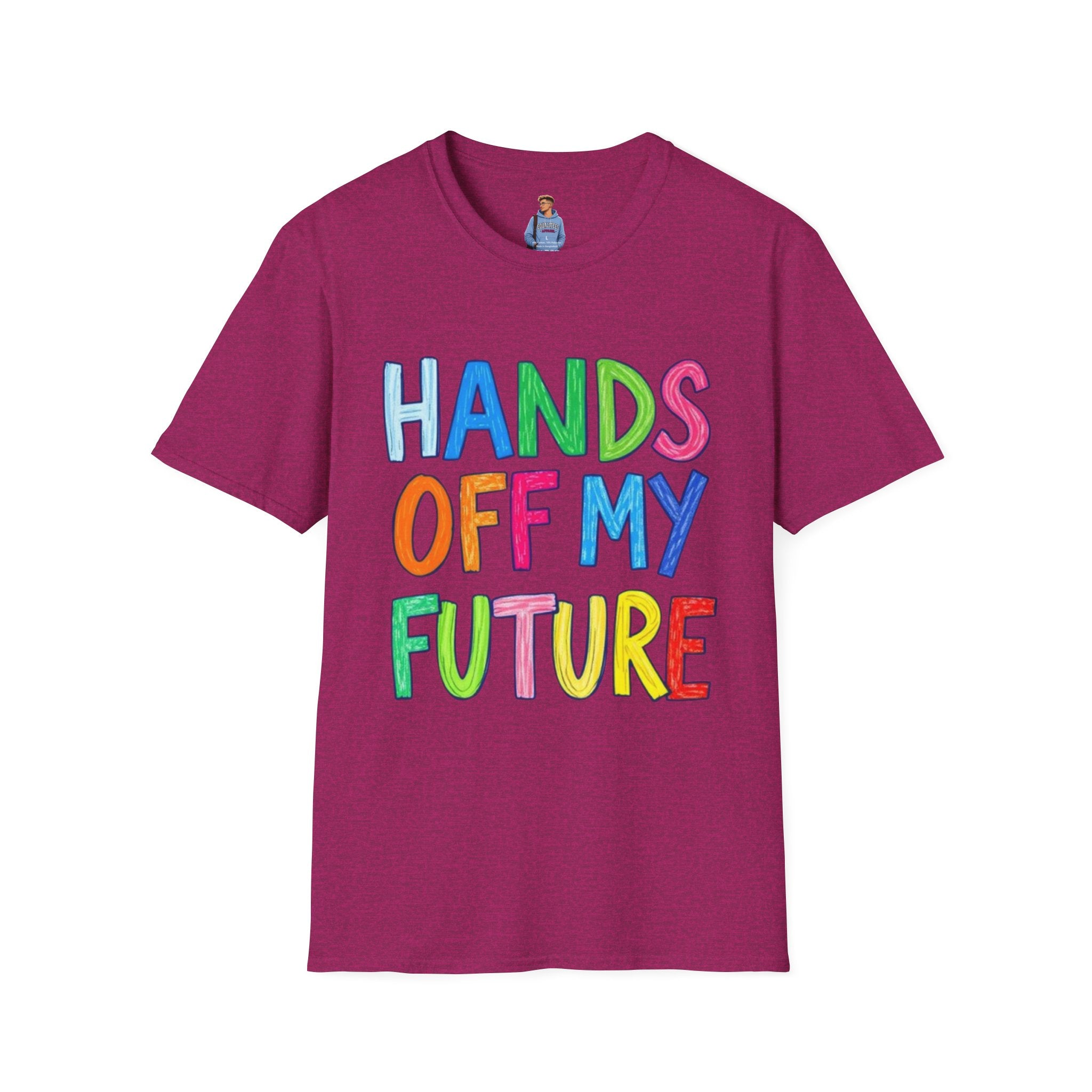 HANDS OFF MY FUTURE Political Statement T-Shirt