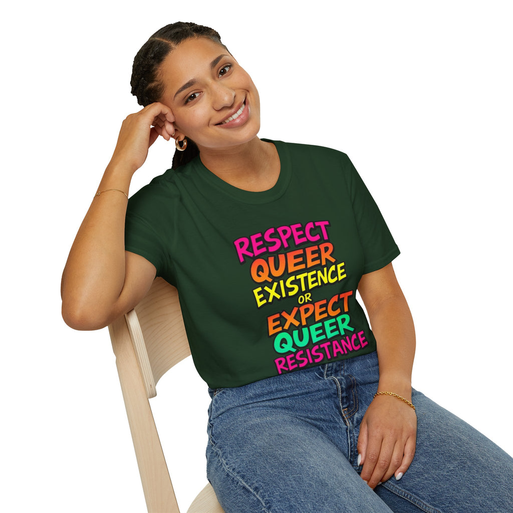 Respect Queer Existence or Expect Queer Resistance T-Shirt