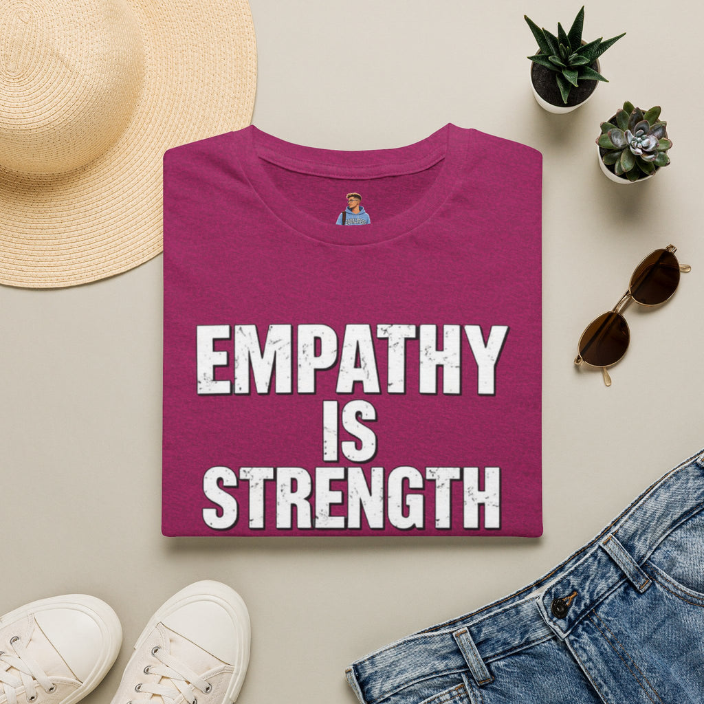 Empathy Is Strength T-Shirt