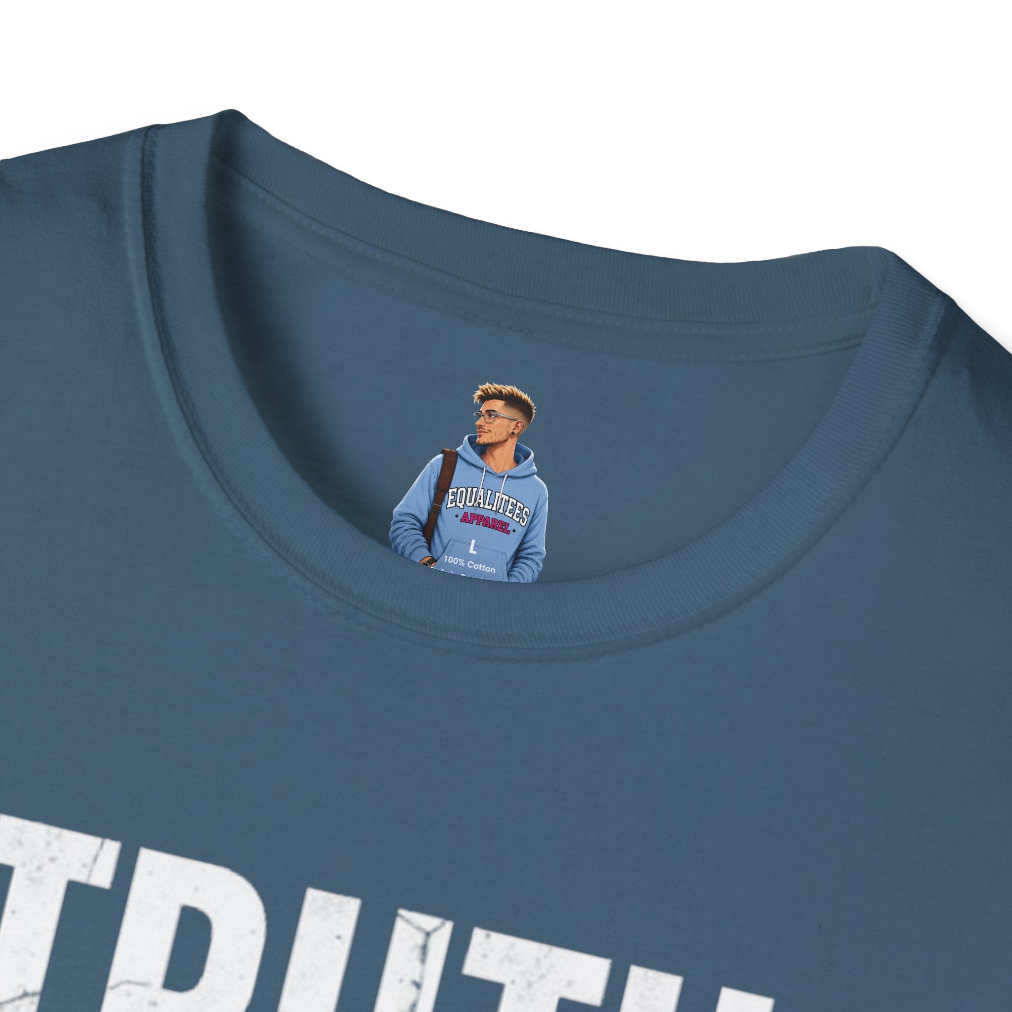 Camiseta unisex de estilo suave: camiseta con el lema "La verdad importa", ideal para activistas y uso diario.