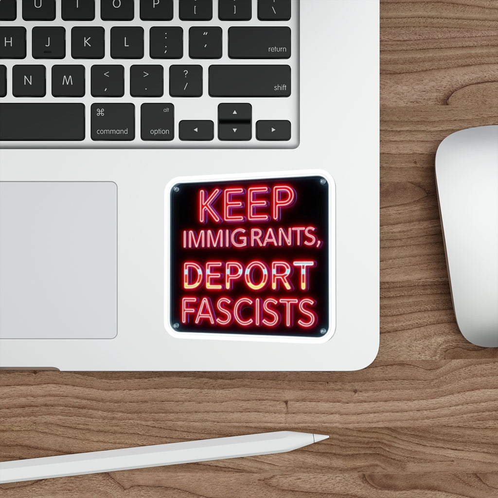 Keep Immigrants Deport Fascists Sticker - EqualiTees.Me