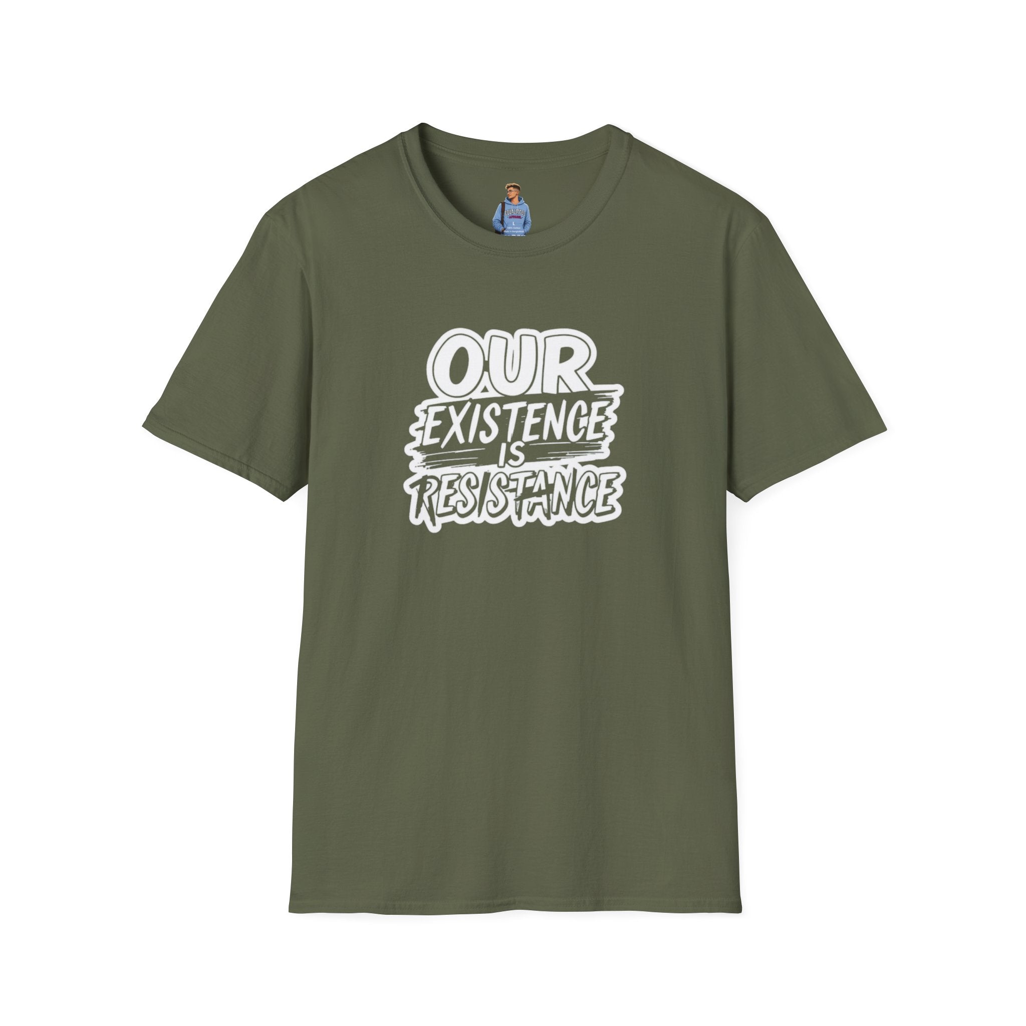 Our Existence is Resistance T-Shirt
