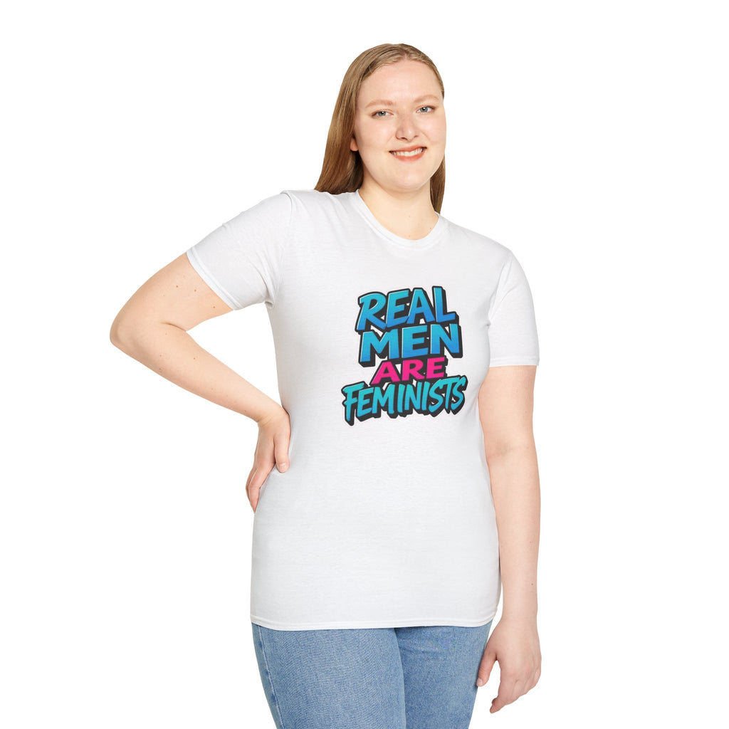 Real Men Are Feminists Unisex T-Shirt