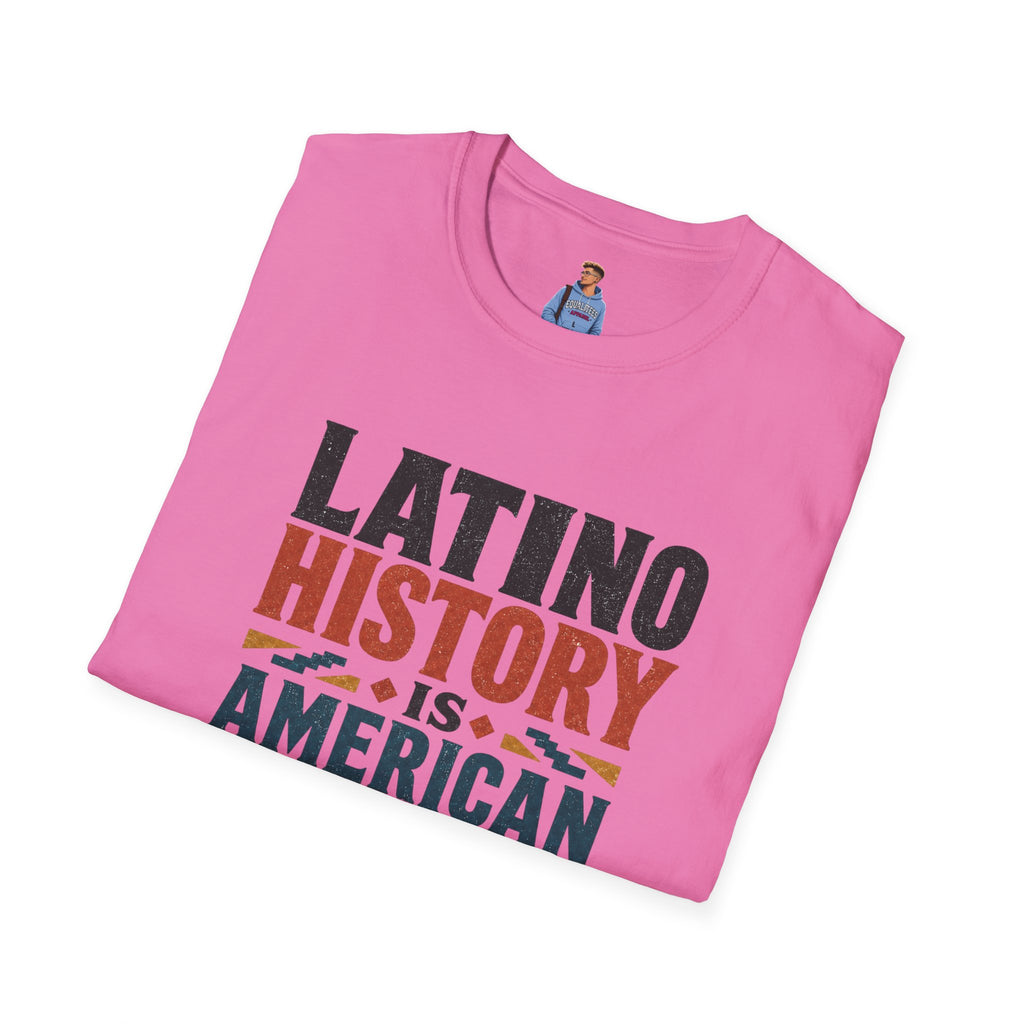 Latino History Is American History T-Shirt