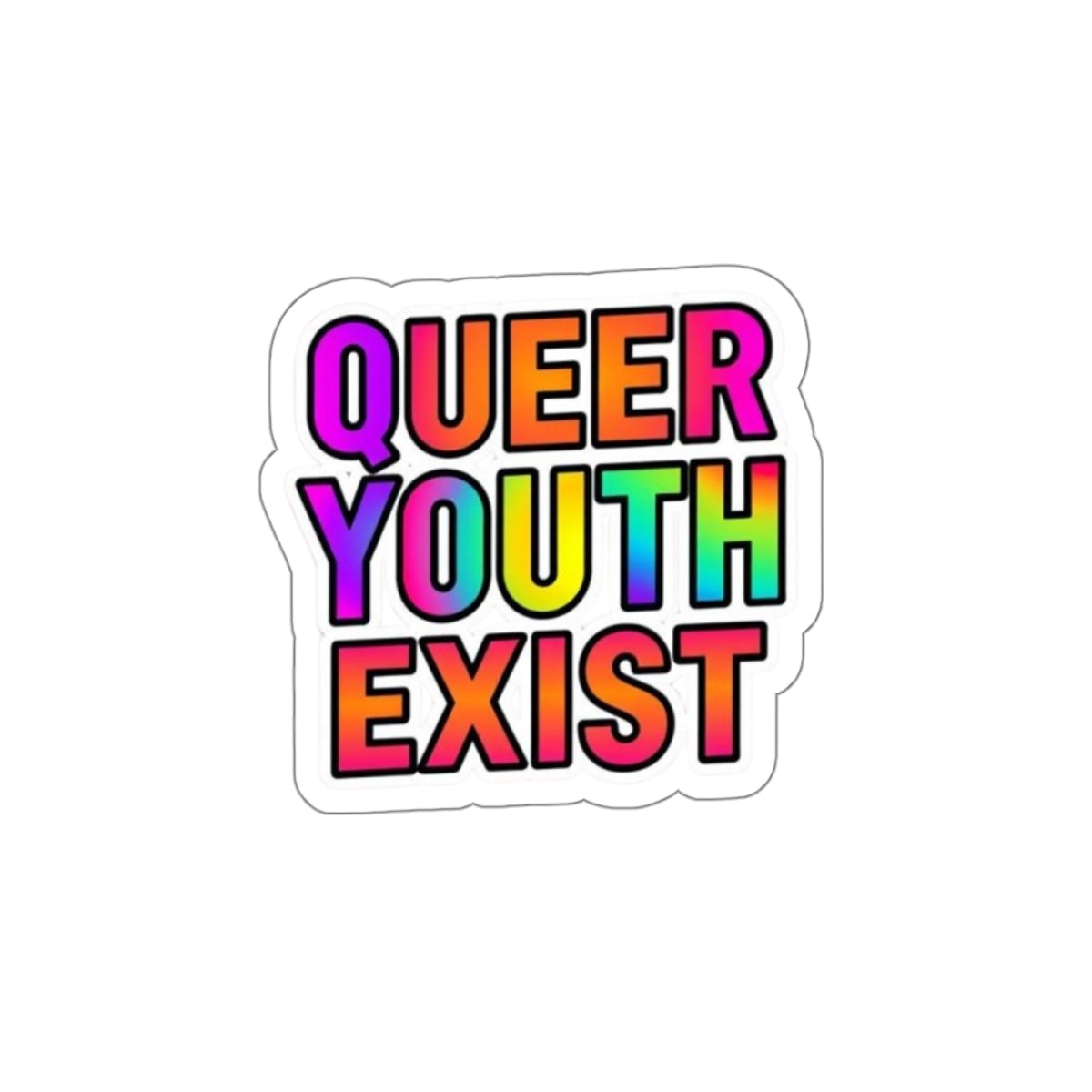 Die-Cut Stickers - QUEER YOUTH EXIST - EqualiTees.Me