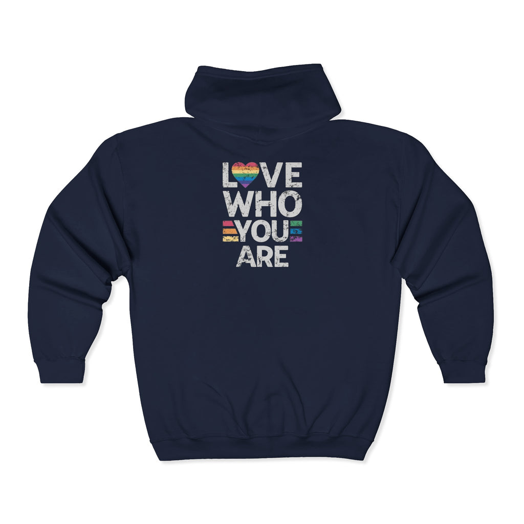 Love Who You Are Zip-Up Hoodie - Cozy Outdoor Style