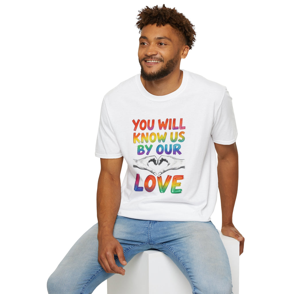 Know Us By Our Love T-Shirt
