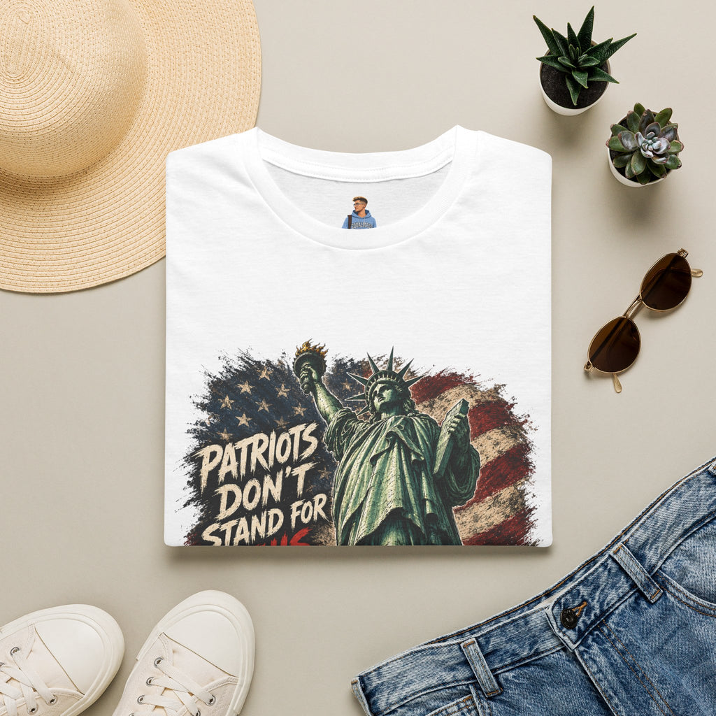 Patriots Don’t Stand For This T-Shirt — Statue of Liberty & Distressed Flag Graphic