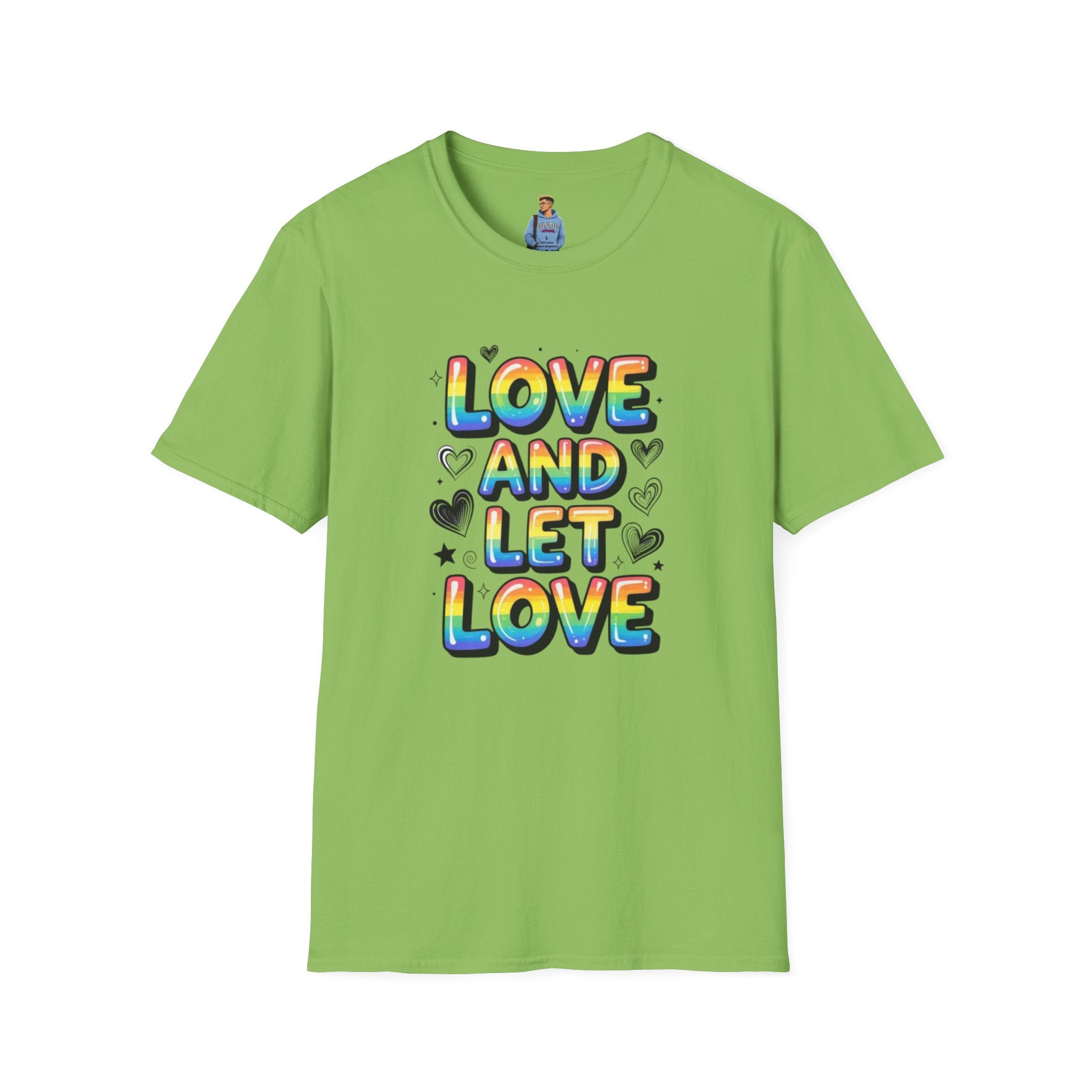 Love & Let Love Inspirational T-Shirt