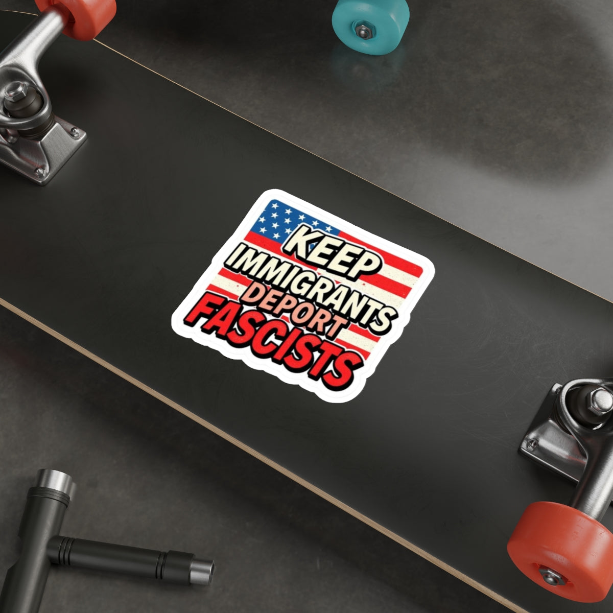 Keep Immigrants Deport Fascists Sticker - EqualiTees.Me