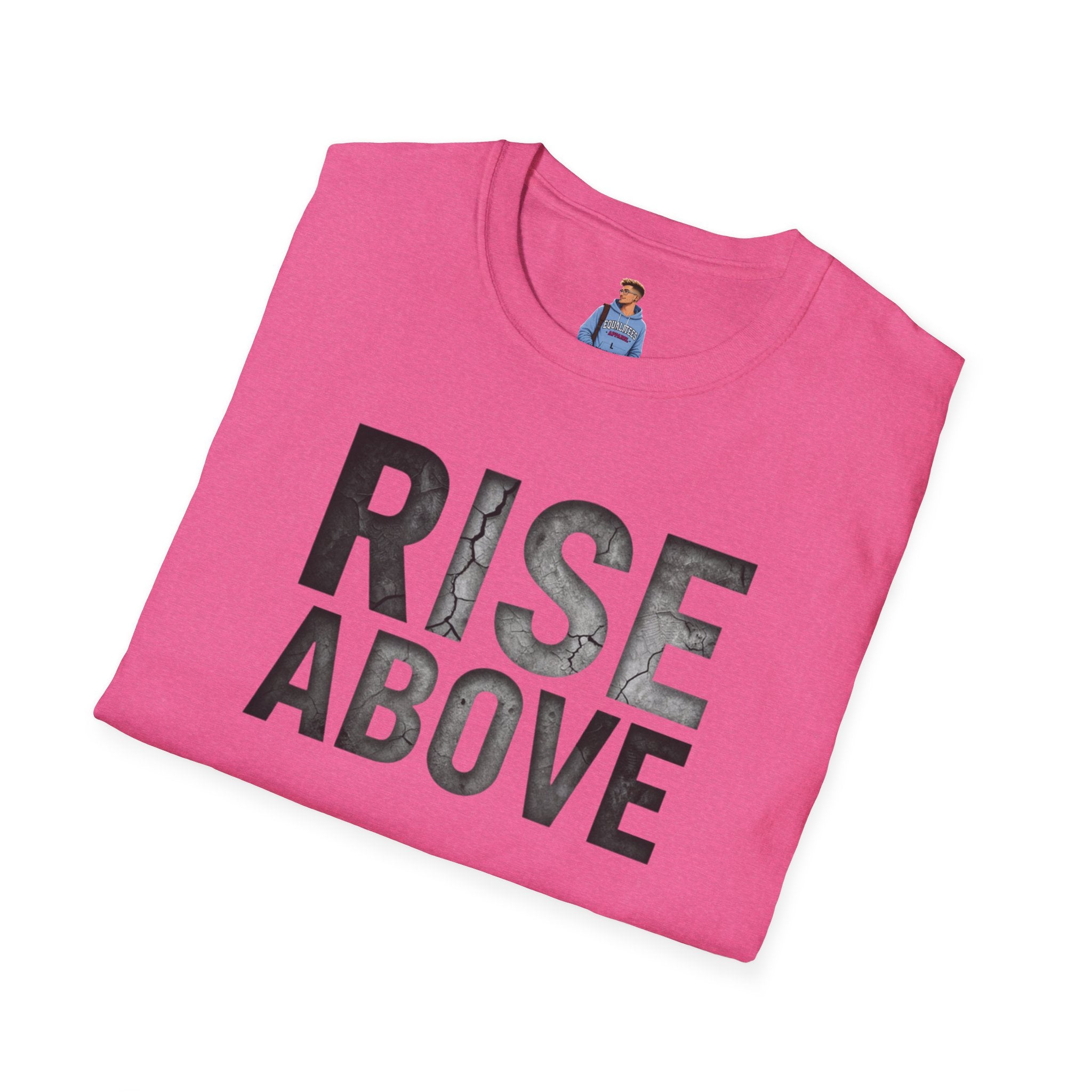 Rise Above Motivational Graphic T-Shirt