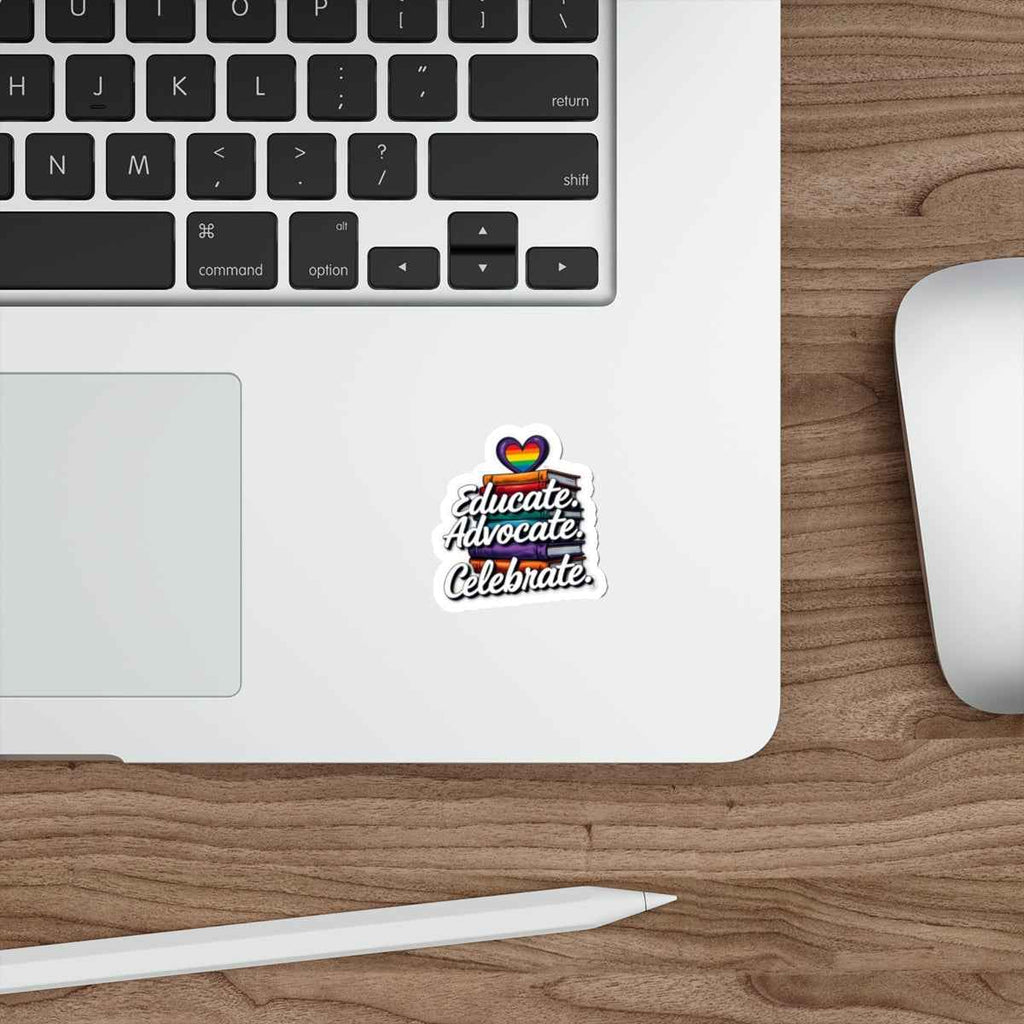 Educate Advocate Celebrate Die-Cut Sticker