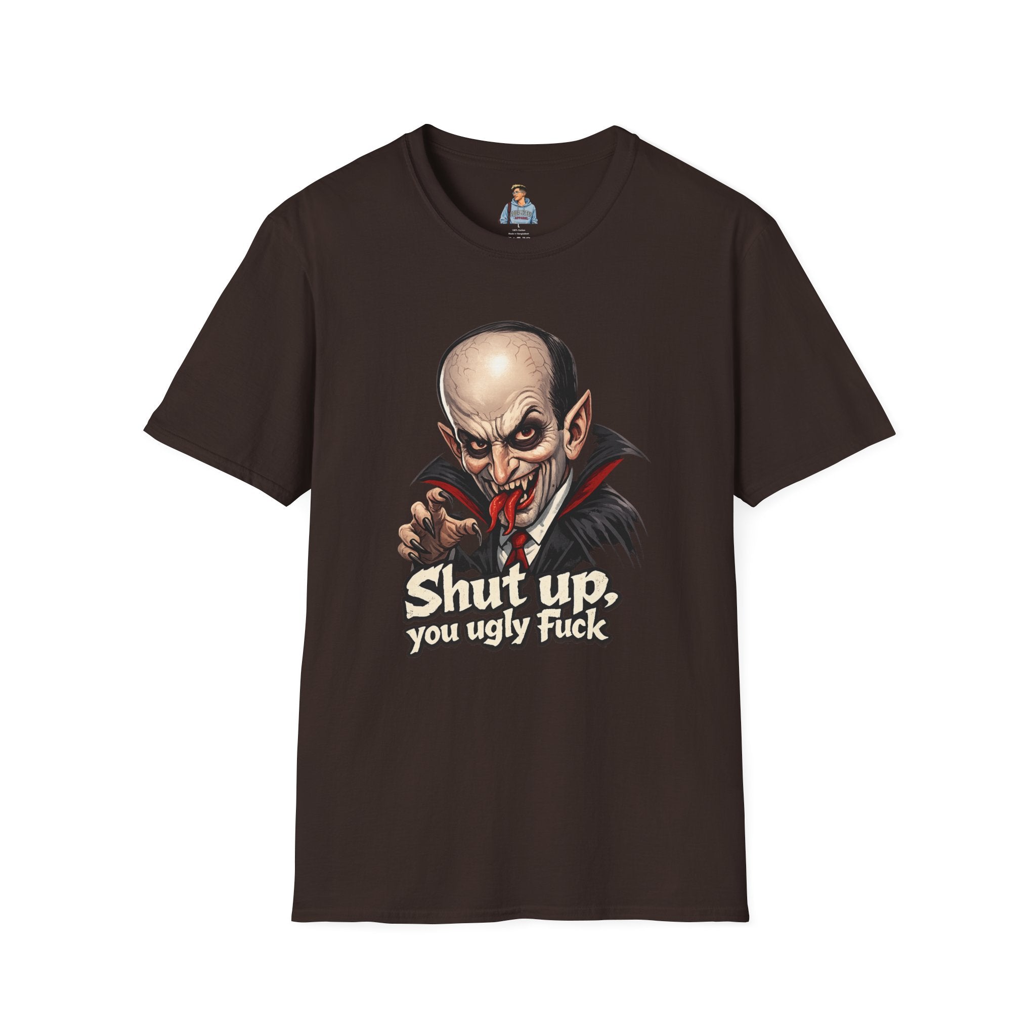 “Shut up, you ugly fuck” Funny graphic tee