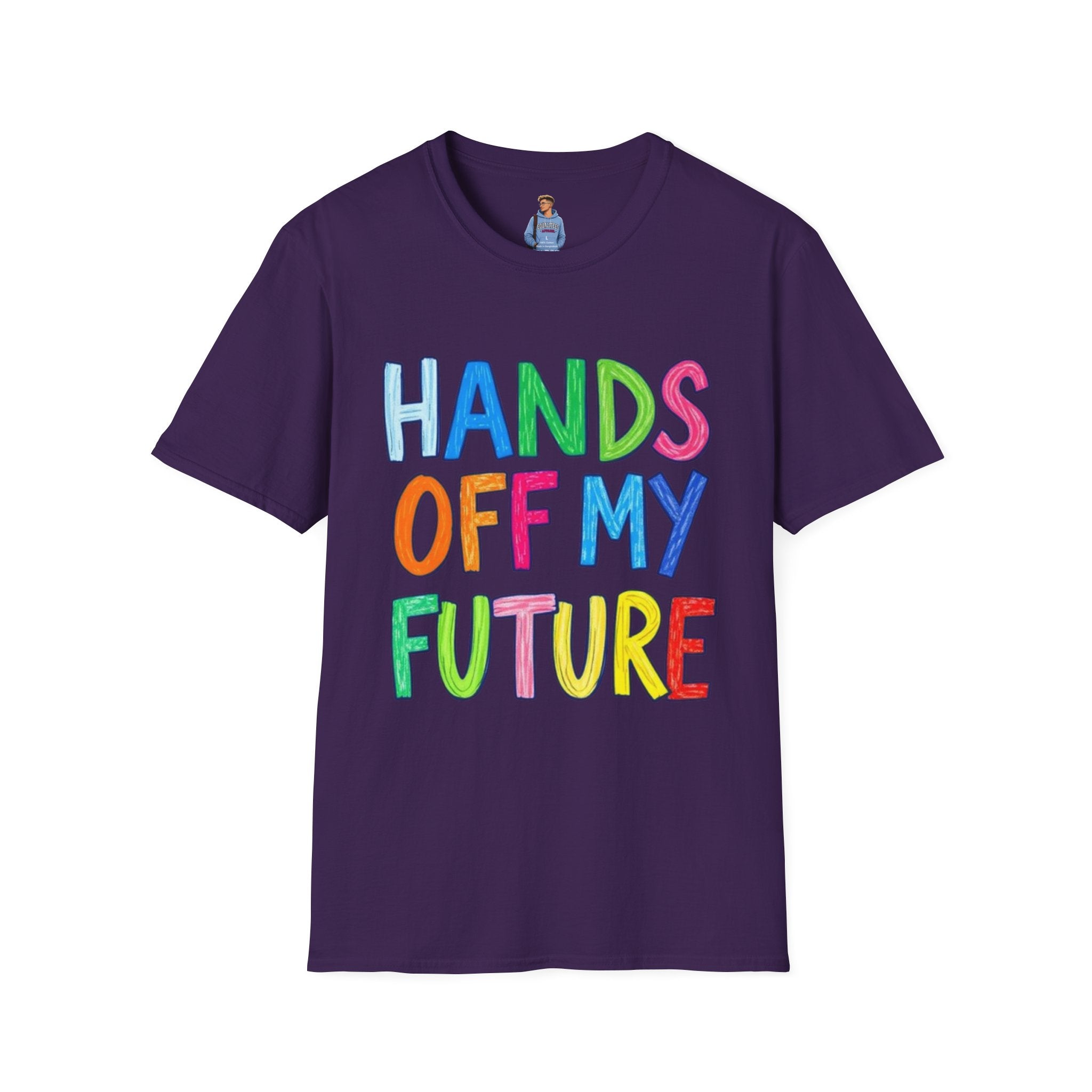 HANDS OFF MY FUTURE Political Statement T-Shirt