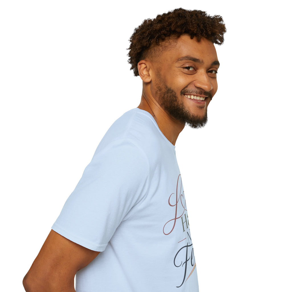 Love Has No Fear T-Shirt — Inspirational Tee