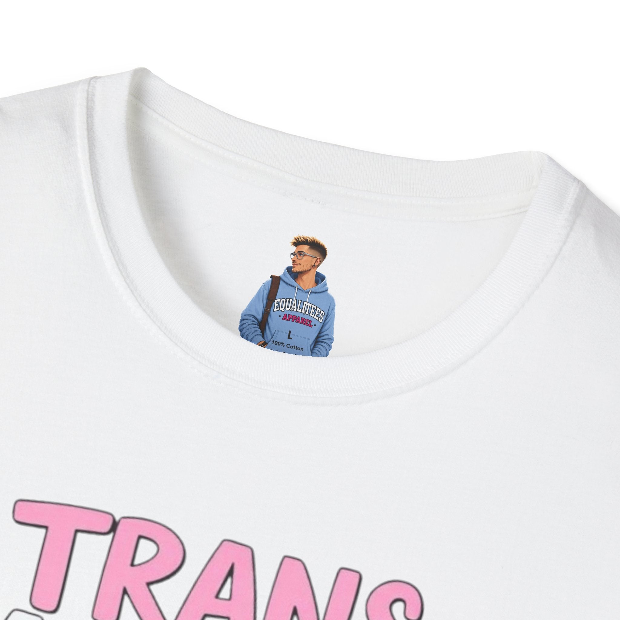 Trans Adults Were Once Trans Children Unisex Tee