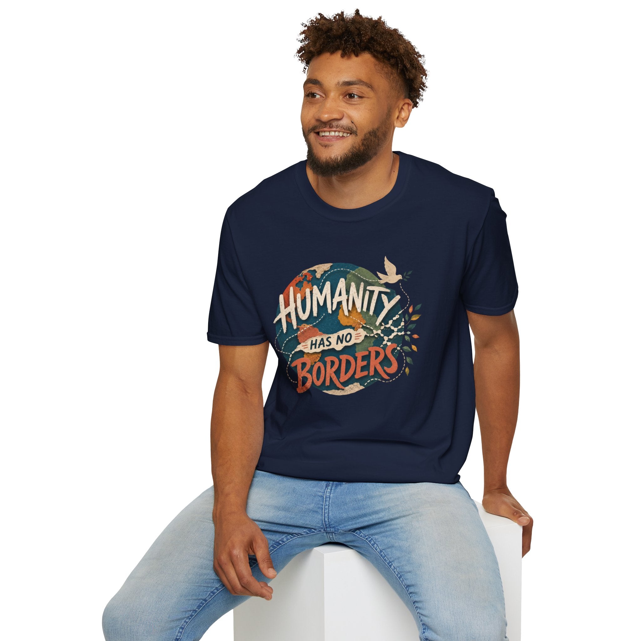 Humanity Has No Borders T-Shirt — Earth & Peace Graphic Tee