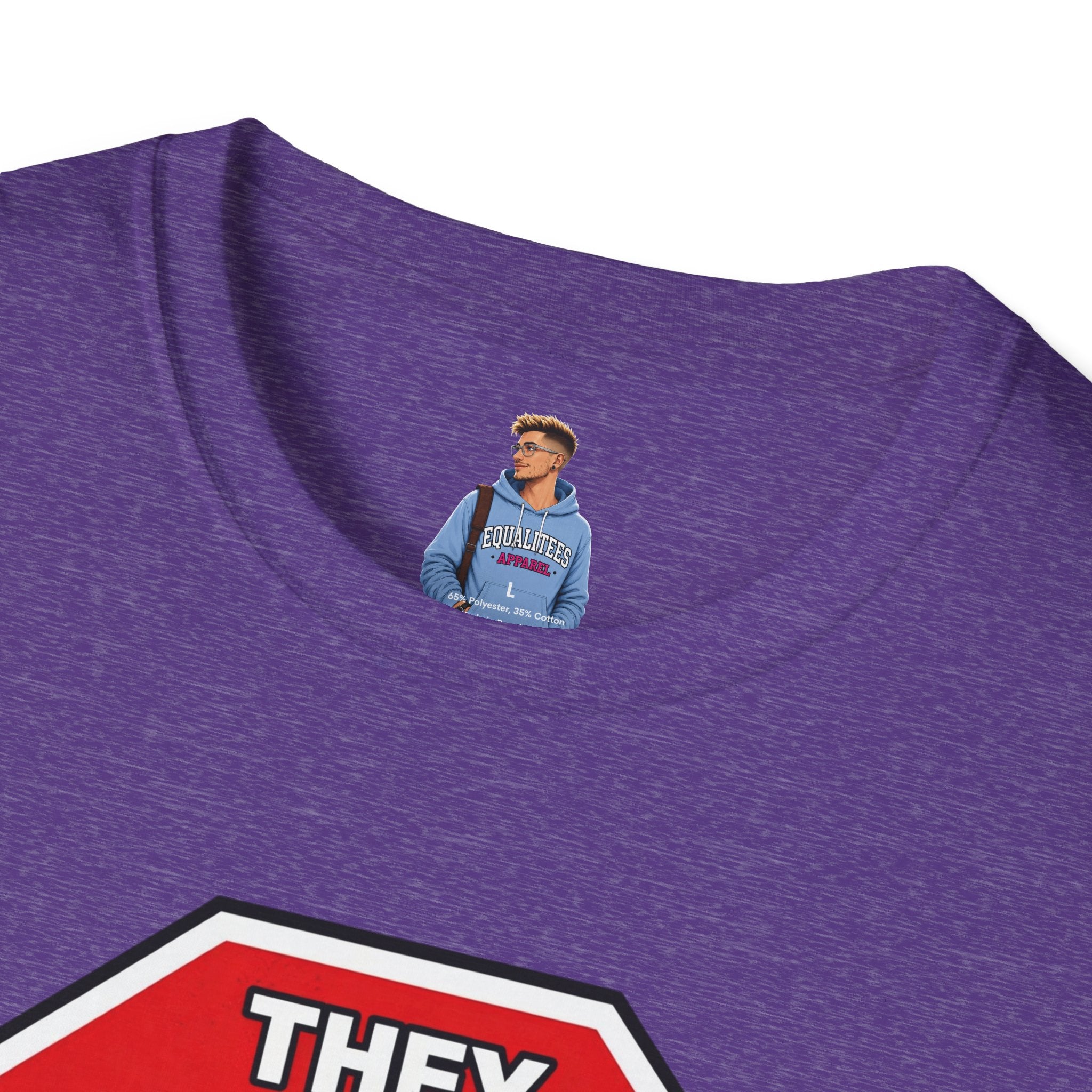 They Said Stop You Will Stop T-Shirt - Consent Awareness