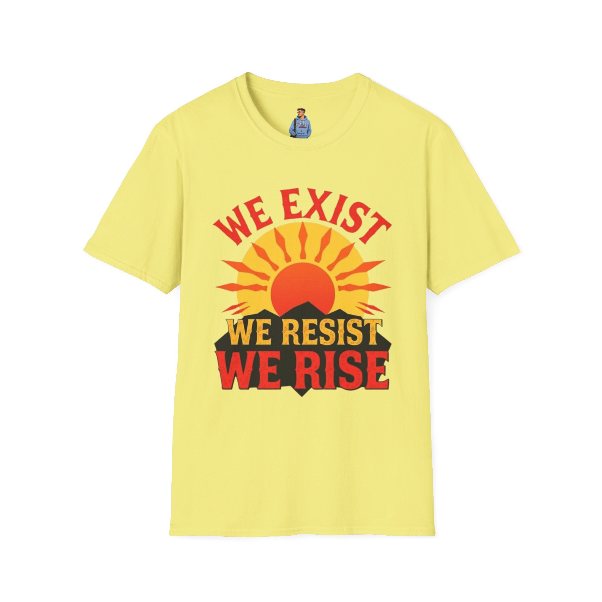 Unisex Softstyle T-Shirt, We Exist We Resist We Rise