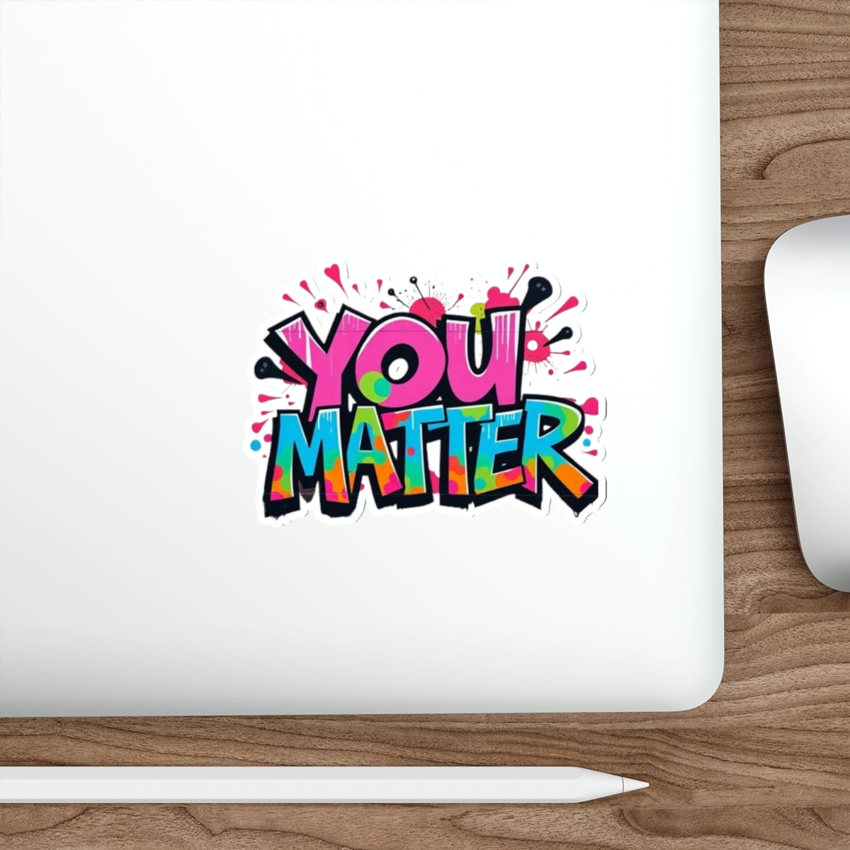 Die-Cut Stickers - You Matter - EqualiTees.Me