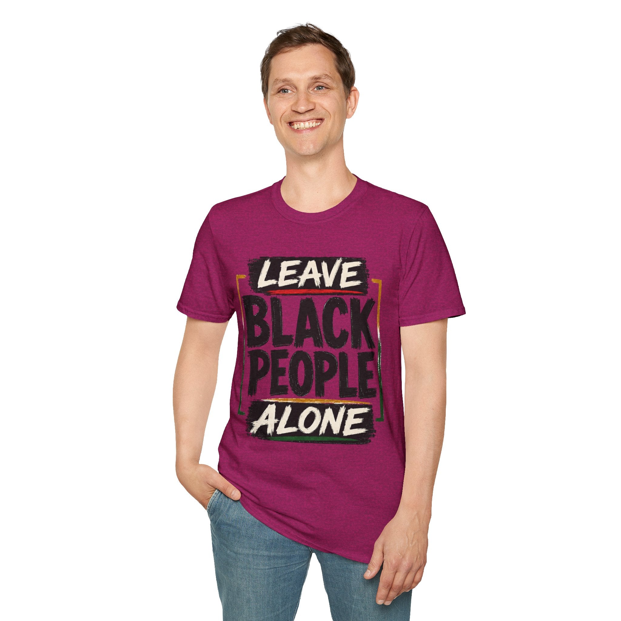 T-Shirt — "Leave Black People Alone" Social Justice Statement Tee