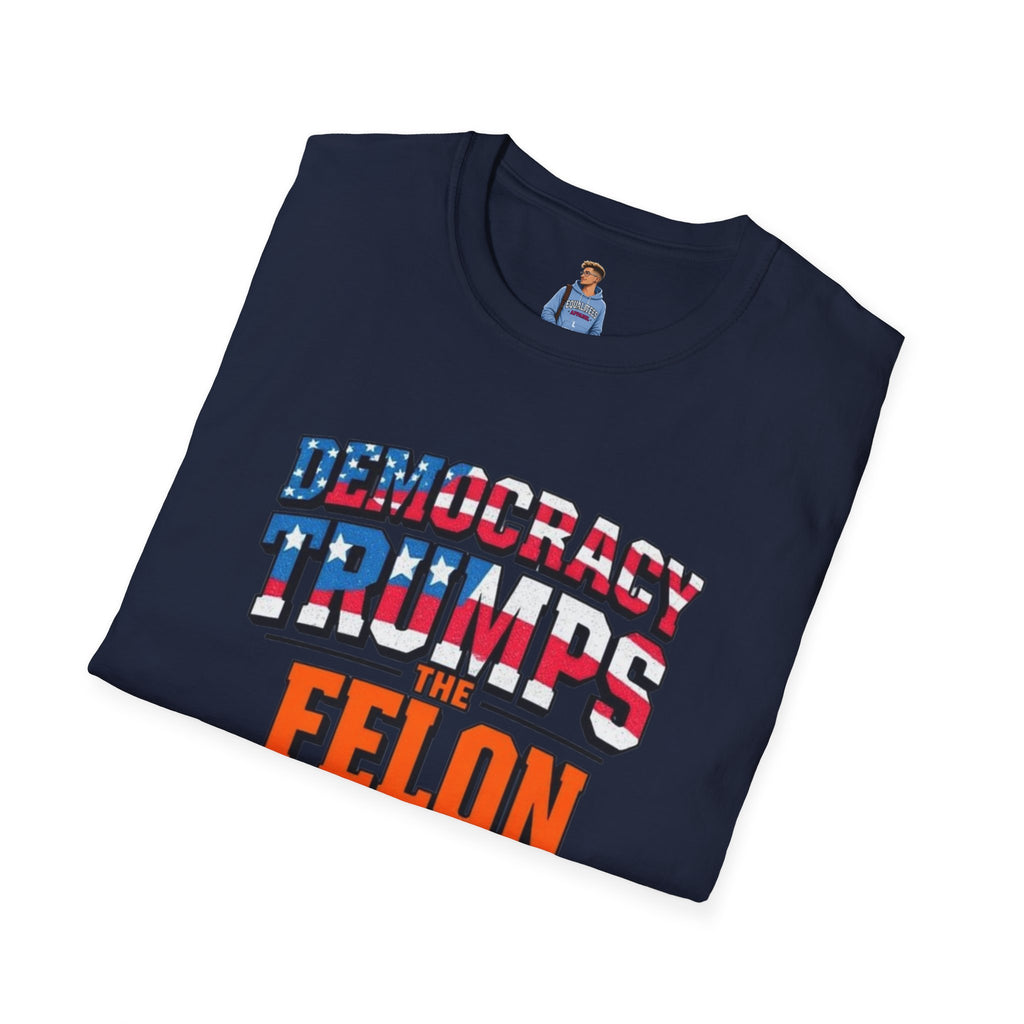 Democracy Trumps the Felon Graphic Tee