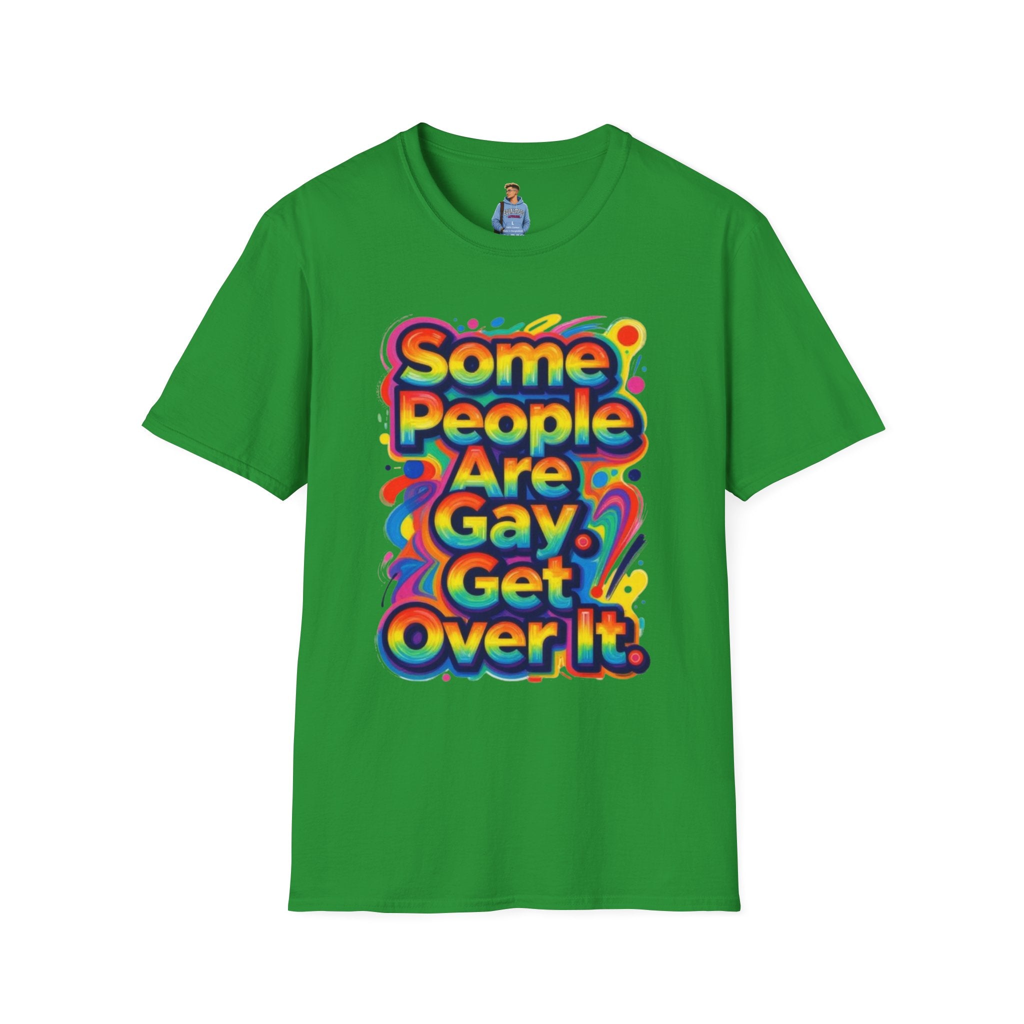 Some People Are Gay Get Over It T-Shirt — Rainbow Pride Statement Tee