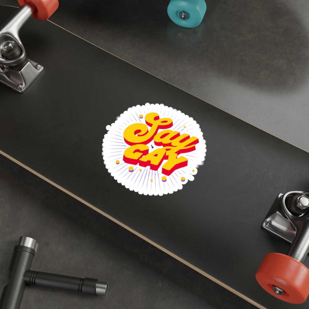 Die-Cut Stickers - Say Gay - EqualiTees.Me