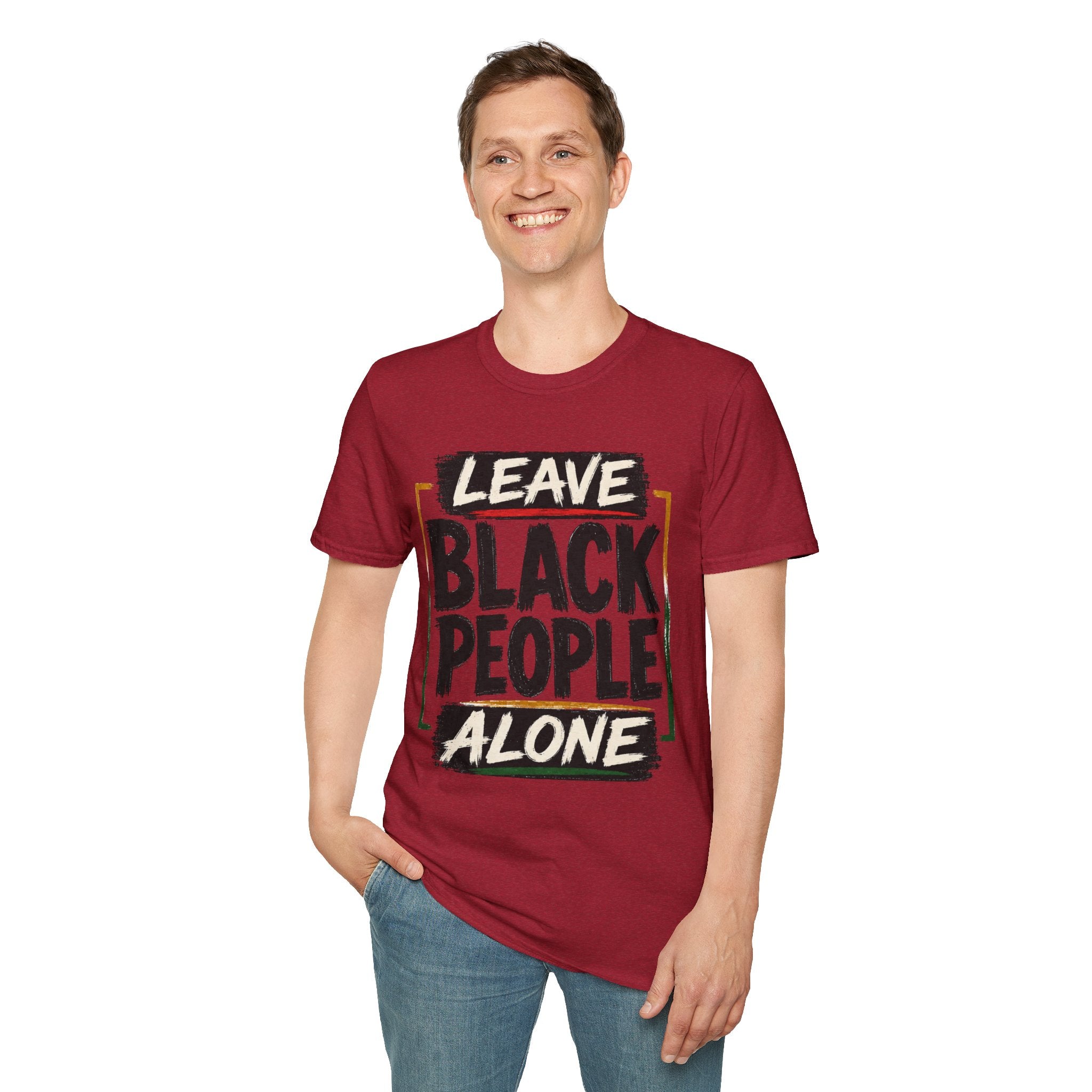 T-Shirt — "Leave Black People Alone" Social Justice Statement Tee