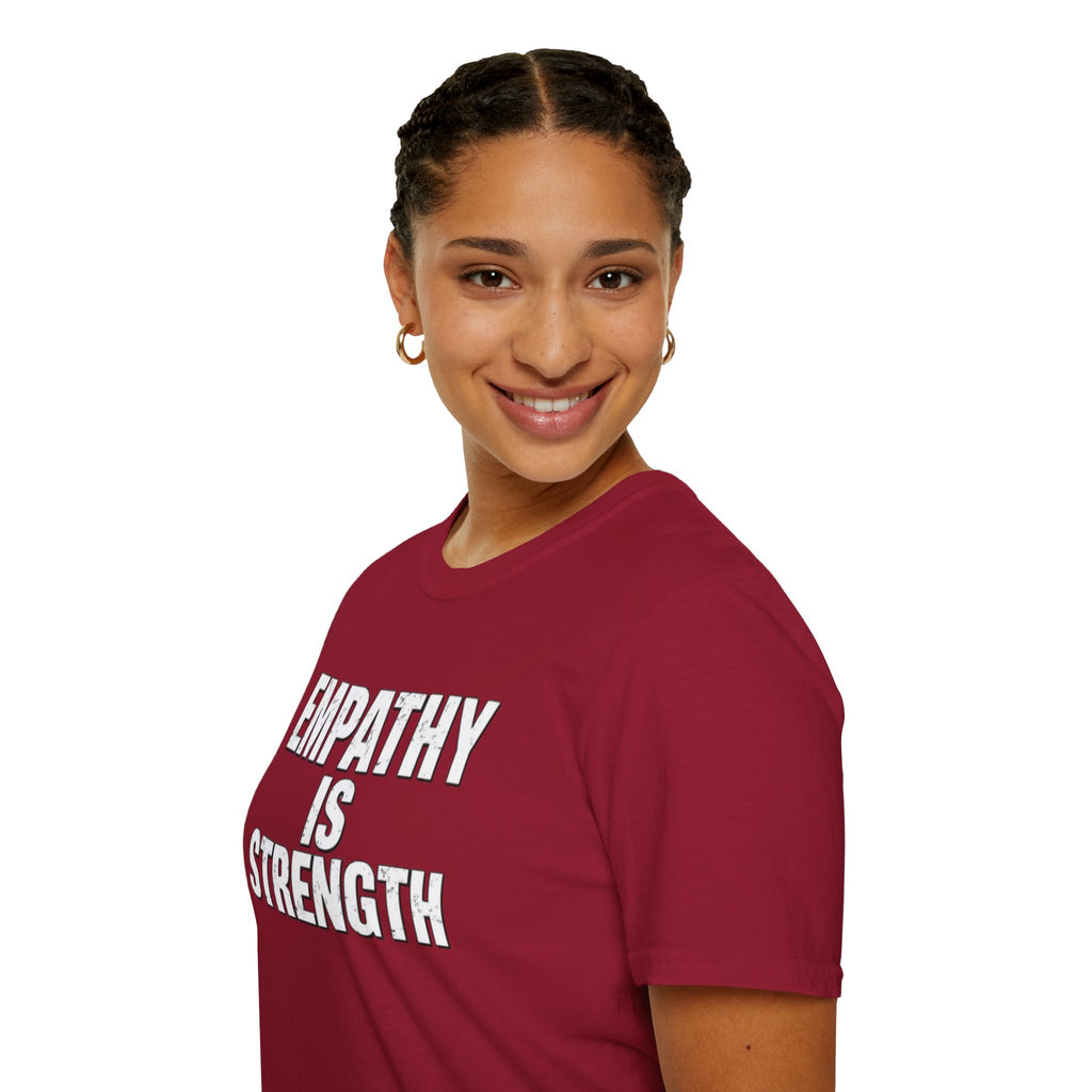 Empathy Is Strength T-Shirt