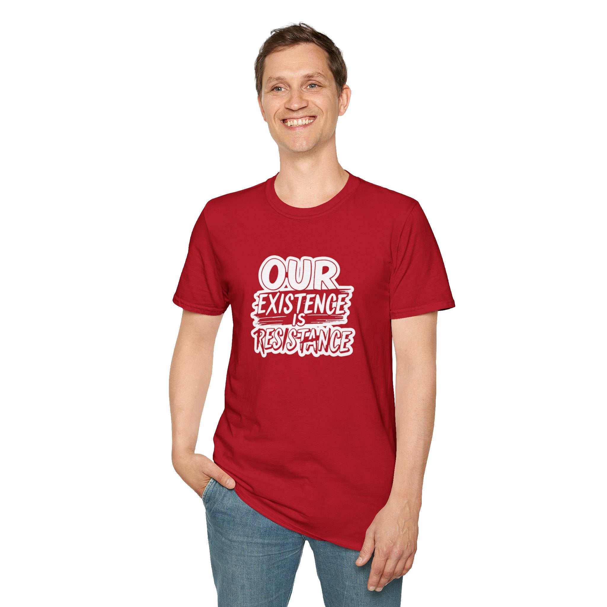 Our Existence is Resistance T-Shirt
