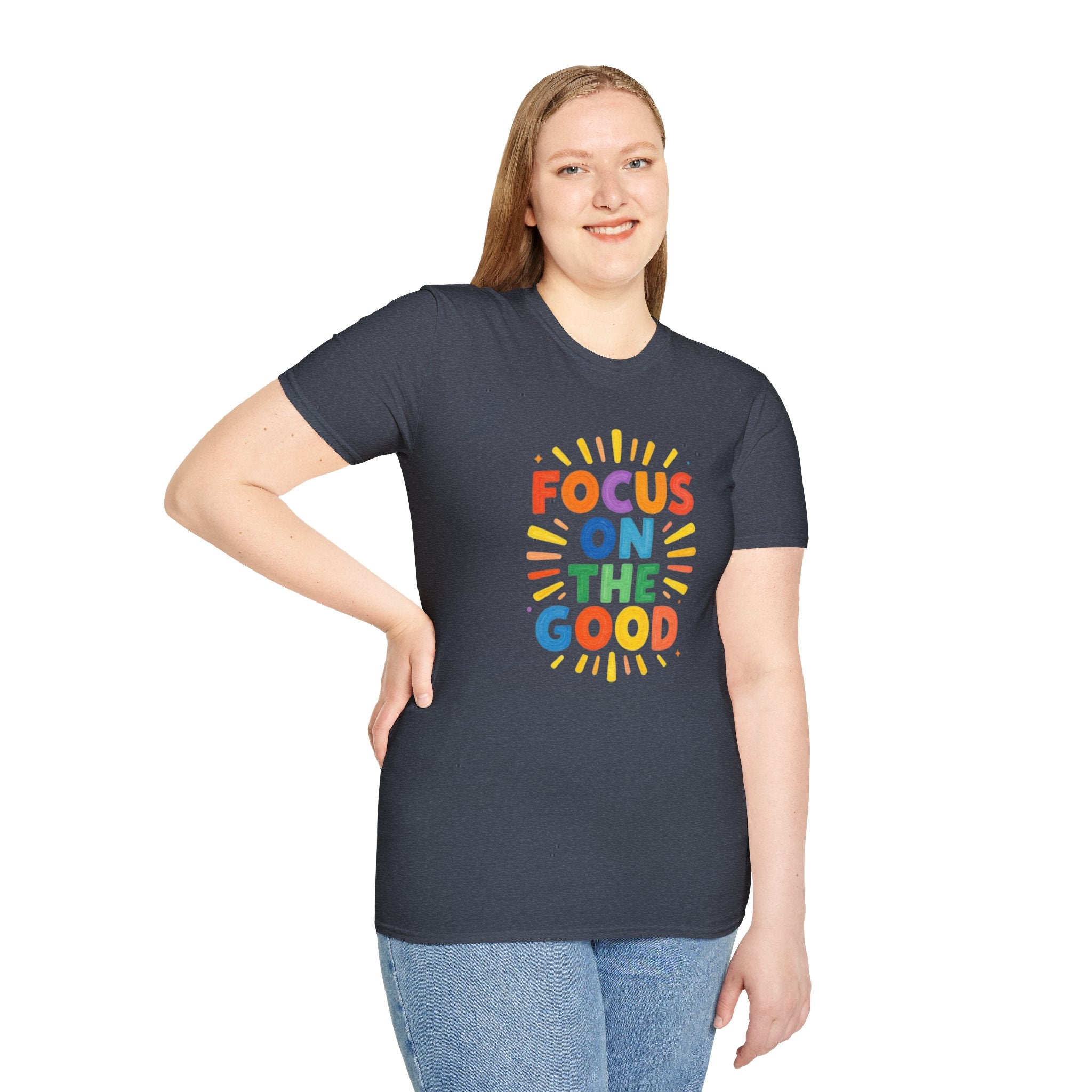 Focus On The Good T-Shirt