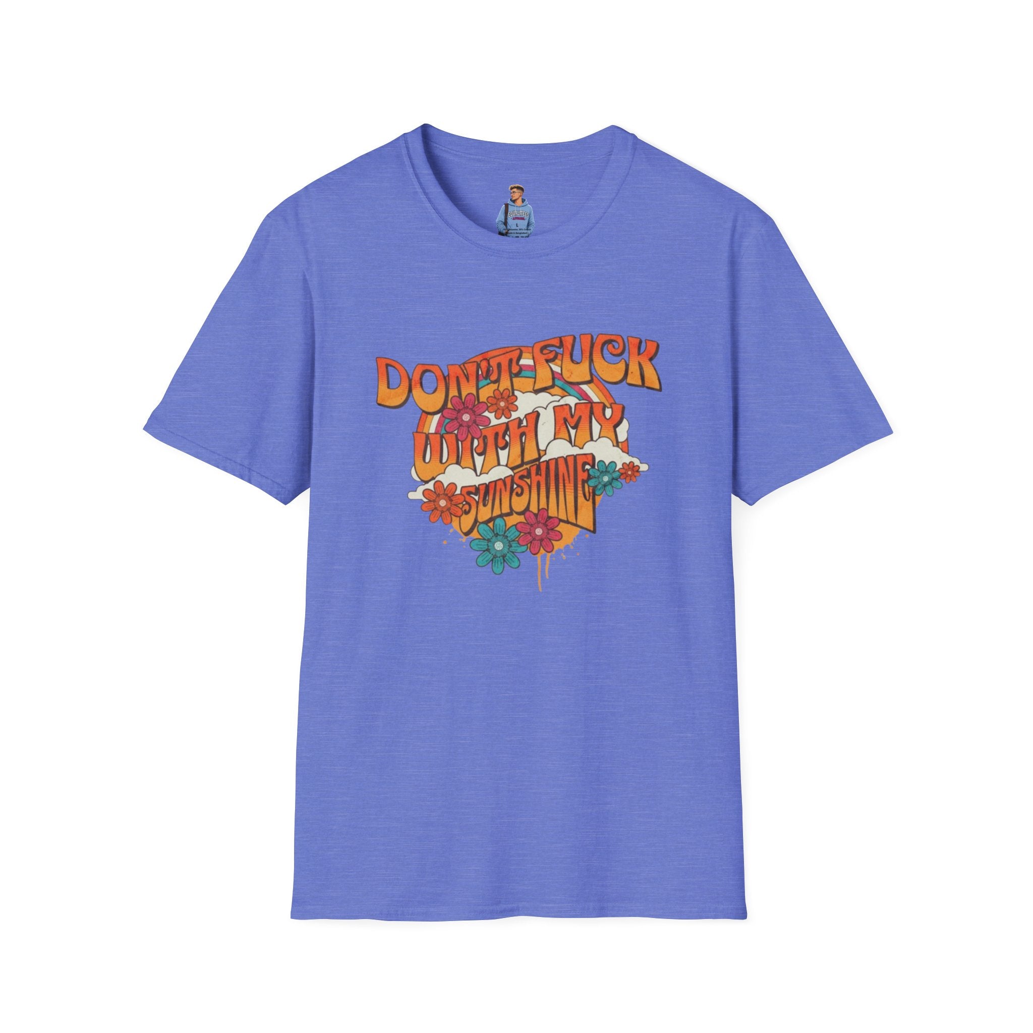 Camiseta unisex de estilo suave "Don't Fuck With My Sunshine"
