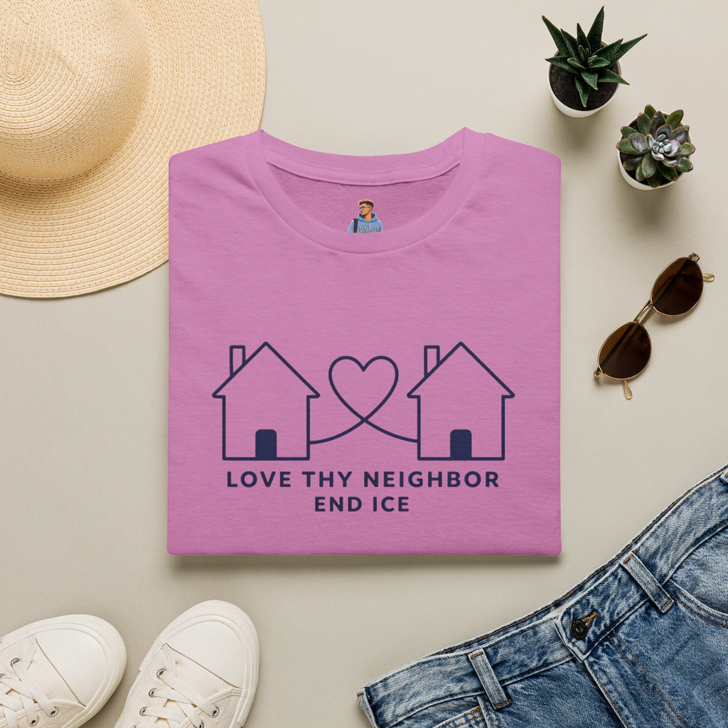 Love Thy Neighbor END ICE T-Shirt