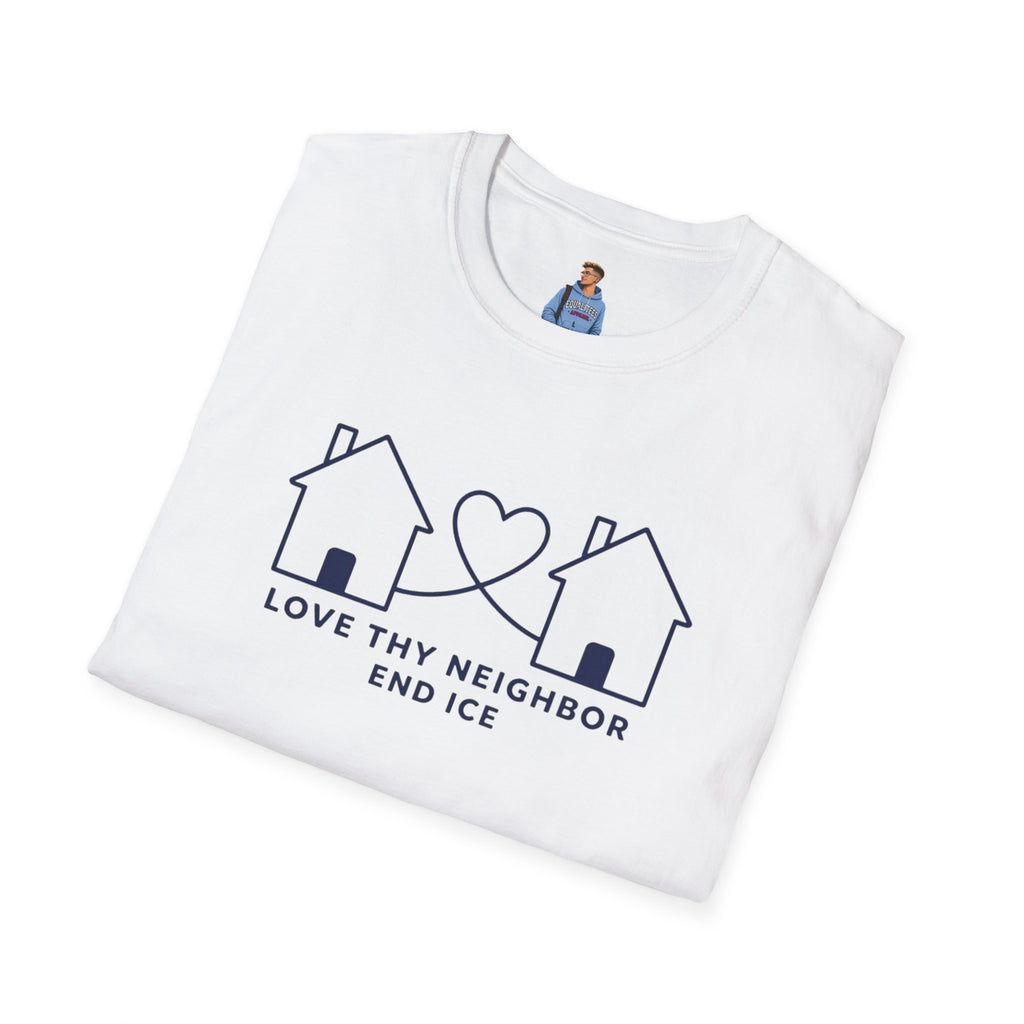 Love Thy Neighbor END ICE T-Shirt