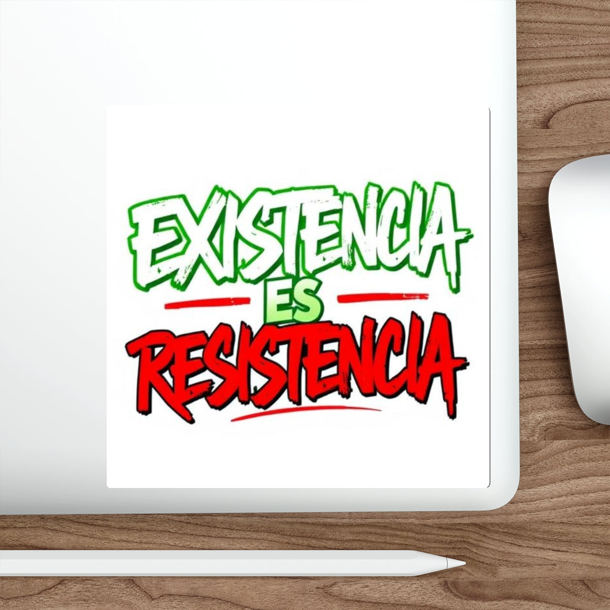 Pegatinas Troqueladas - Existencia Es Resistencia- La existencia es resistencia