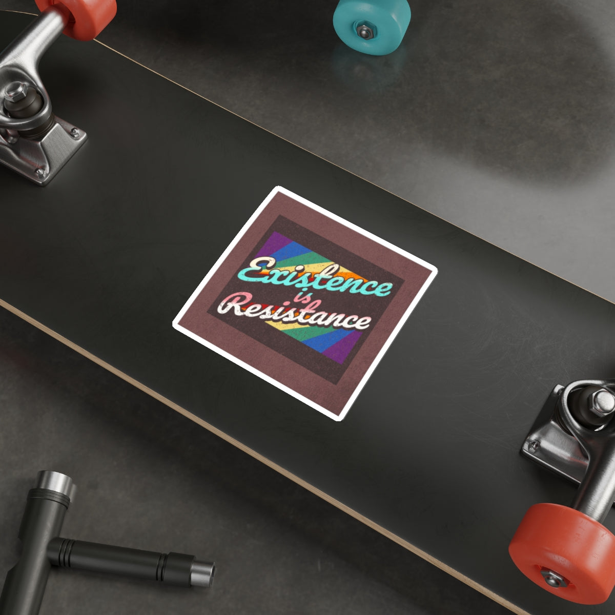 Die-Cut Stickers - Existence is Resistance - EqualiTees.Me