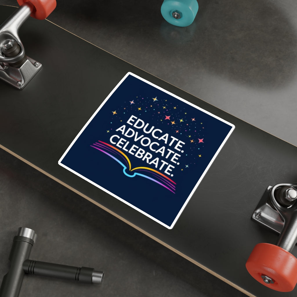 Educational Advocacy Die-Cut Stickers - Celebrate Learning! - Inspiring Designs for Students & Educators - EqualiTees.Me