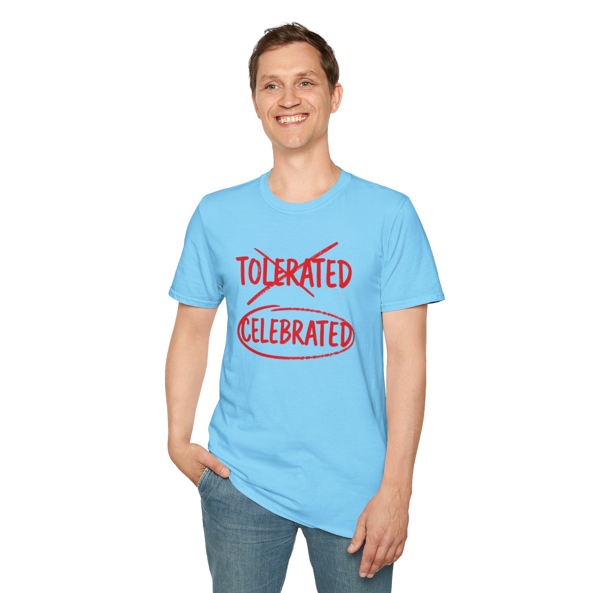 Not Tolerated. Celebrated. T-Shirt