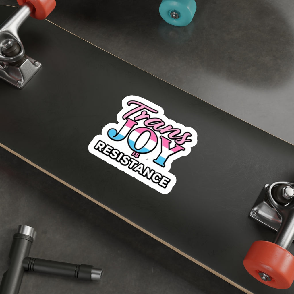 Die-Cut Stickers - TRANS JOY IS RESISTANCE - EqualiTees.Me