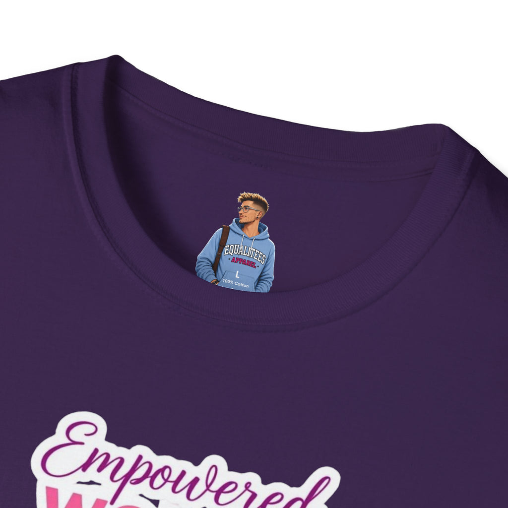 Empowered Women T-Shirt | Unisex Softstyle Tee for Women’s Empowerment